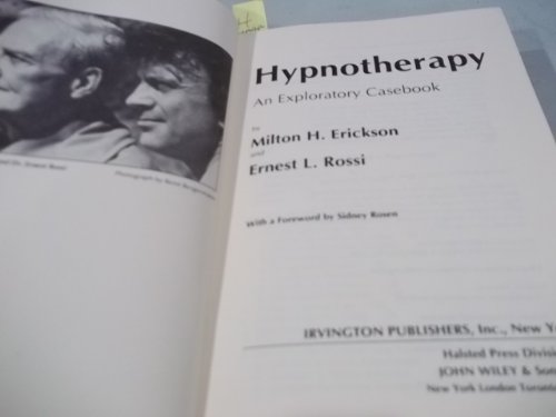 Hypnotherapy: An Exploratory Casebook