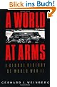 A World at Arms: A Global History of World War II