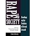 Rape And Society: Readings On The Problem Of Sexual Assault (Crime and Society)