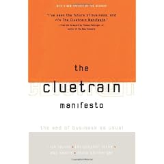 The Cluetrain Manifesto