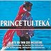 Prince Tui Teka-The Greatest (2 CD Set)