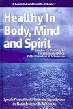 Healthy in Body, Mind and Spirit, Vol. 2