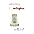 Prodigies: a novel