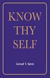 Know Thyself: Sathya Sai Baba's Messages in His Own Words