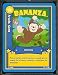 Ganz WebKinz Trading Card #31 Bananza - Mint Condition - Shipped in Protective Case!
