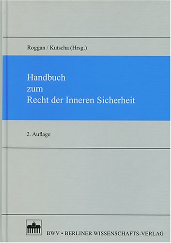 Handbuch zum Recht der Inneren Sicherheit