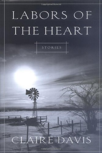 Labors of the Heart: Stories