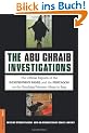 The Abu Ghraib Investigations: The Official Reports of the Independent Panel and Pentagon on the Shocking Prisoner Abuse in Iraq: The Official ... Abuse in Iraq (Public Affairs Reports)