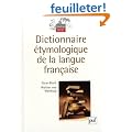 Dictionnaire �tymologique de la langue fran�aise