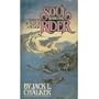 Soul Rider #01: Spirits of Flux and Anchor