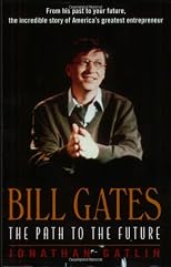 Bill Gates: The Path to the Future