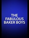 The Fabulous Baker Boys
