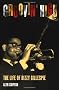 Groovin' High: The Life of Dizzy Gillespie
