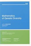 Mathematics of Genetic Diversity (CBMS-NSF Regional Conference Series in Applied Mathematics) (Cbms-Nsf Regional Conference Series in Applied Mathematics)