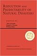 Reduction And Predictability Of Natural Disasters (Santa Fe Institute Studies in the Sciences of Complexity Proceedings)