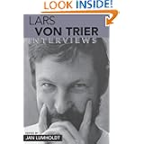 Lars von Trier: Interviews (Conversations With Filmmakers Series)