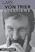 Lars Von Trier: Interviews (Conversations with filmmakers series)