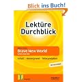 Aldous Huxley: Brave New World. Sch�ne neue Welt: Inhalt - Hintergrund - Interpretation