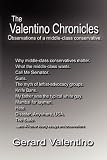 The Valentino Chronicles: Observations of a middle-class conservative