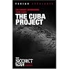 The Cuba Project: CIA Covert Operations 1959-62