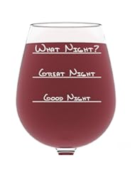 Kitchen: What Night? Funny Wine Glass 13 oz - Perfect Birthday Gift for Women - Unique Novelty Valentines Day Gifts for Her - Cool Humorous Present Idea For Mom, Wife, Girlfriend, Daughter, Sister, or Friend - Got Me Tipsy