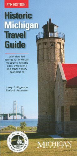 Historic Michigan Travel Guide