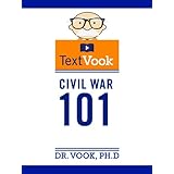 Civil War 101: The TextVook