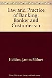 The law and practice of banking