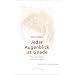 Jeder Augenblick ist Gnade: �ber das Gl�ck NICHTS zu sein. Satsangs zusammengestellt und �bersetzt von Christine Bolam. Mit einem Vorwort von Satyam Nadeen