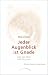 Image of Jeder Augenblick ist Gnade: Über das Glück NICHTS zu sein. Satsangs zusammengestellt und übersetzt von Christine Bolam. Mit einem Vorwort von Satyam Nadeen