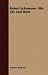 Search : Robert Schumann - His Life And Work