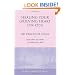 Healing Your Grieving Heart for Kids: 100 Practical Ideas (Healing Your Grieving Heart series)