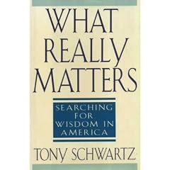 What Really Matters: Searching for Wisdom in America