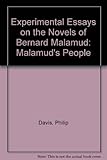 Experimental essays on the novels of Bernard Malamud : Malamud's people