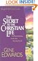 The Secret to the Christian Life (Inspirational)