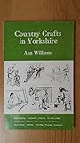 Country crafts in Yorkshire