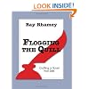 Flogging the Quill: Crafting a Novel that Sells