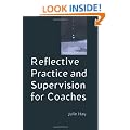 Reflective Practice and Supervision for Coaches (Coaching in Practice)