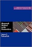 Research Method in the Postmodern (Qualitative Studies Series, No 3)