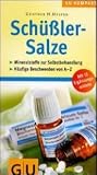 Schüßler-Salze. Von Heepen, Günther H.