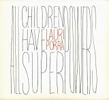 ラウリ・ポラー オール・チルドレン・ハヴ・スーパーパワーズ