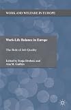 Work-life balance in Europe : the role of job quality