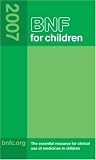 BNF for children 2007 (British National Formulary)