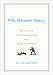 Why Manners Matter: The Case for Civilized Behavior in a Barbarous World