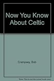 Now you know about-- Celtic