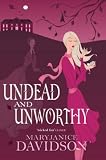 Undead and Unworthy (Undead 7)