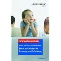 Eltern und Kinder bei Trennung und Scheidung