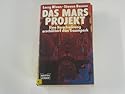 Das Mars-Projekt : Science-fiction-Roman. Eine Verschw&ouml;rung ersch&uuml;ttert den Traumpark