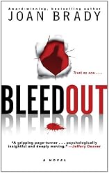 Bleedout: A Novel