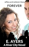 Forever (A River City Novel)